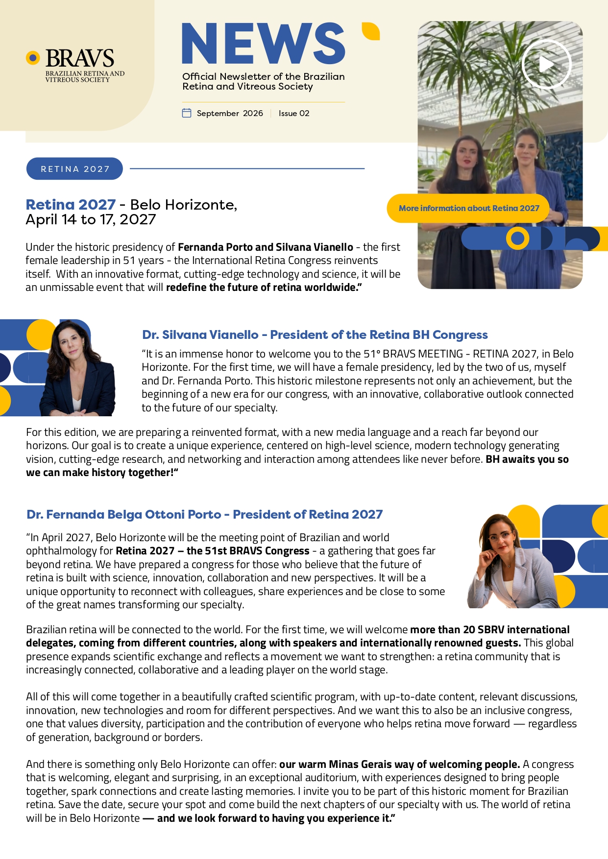Official Newsletter of the Brazilian
Retina and Vitreous Society